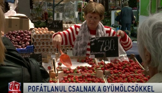 Mindenki figyeljen oda: nem csak az eperrel verhetik �t a v�s�rl�kat a piacokon – Ez a helyzet a paprik�val �s a dinny�vel 