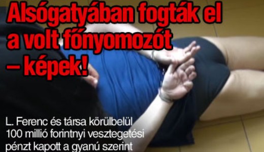 Labanc-gy: Egy msik volt BRFK nyomozt is elfogtak